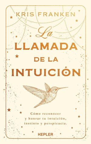 LLAMADA DE LA INTUICION, LA