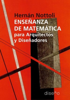 ENSEÑANZA DE MATEMATICA PARA ARQUITECTOS Y DISEÑADORES