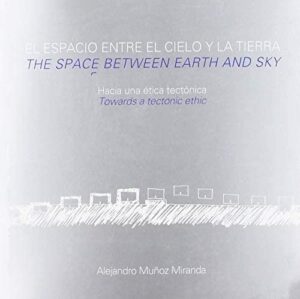 ESPACIO ENTRE EL CIELO Y LA TIERRA, EL