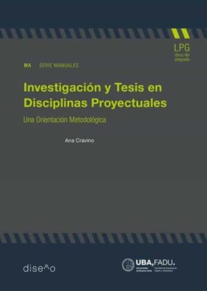 INVESTIGACION Y TESIS EN DISCIPLINAS PROYECTUALES