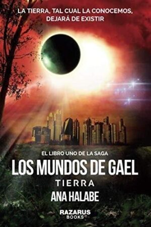 LIBROS DE GAEL 1: TIERRA