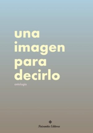 UNA IMAGEN PARA DECIRLO