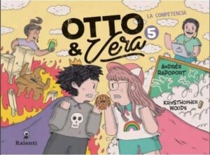 OTTO Y VERA 5, LA COMPETENCIA