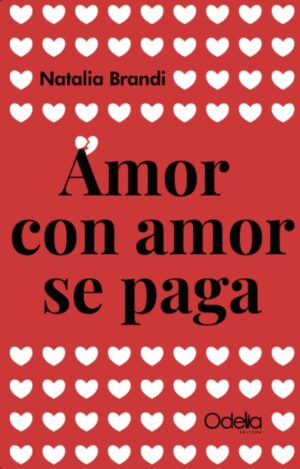 AMOR CON AMOR SE PAGA