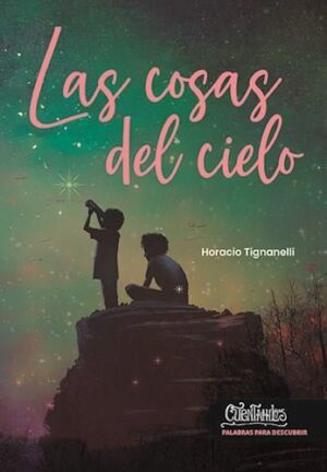 COSAS DEL CIELO, LAS