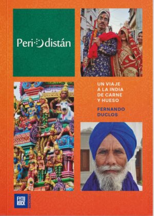 PERIODISTAN, UN VIAJE A LA INDIA DE CARNE Y HUESO