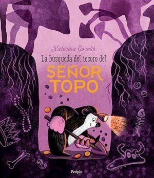 BUSQUEDA DEL TESORO DEL SEÑOR TOPO (TD), LA