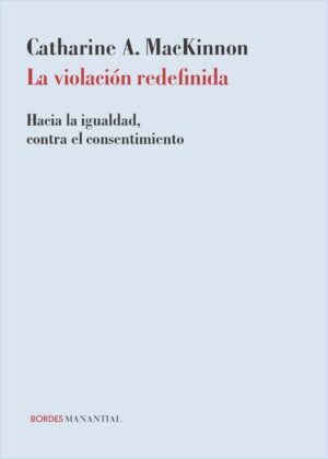 VIOLACION REDEFINIDA, LA