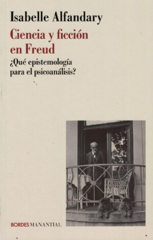CIENCIA Y FICCION EN FREUD