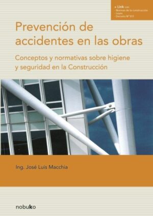 PREVENCION DE ACCIDENTES EN LAS OBRAS