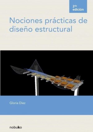 NOCIONES PRACTICAS DE DISEÑO ESTRUCTURAL