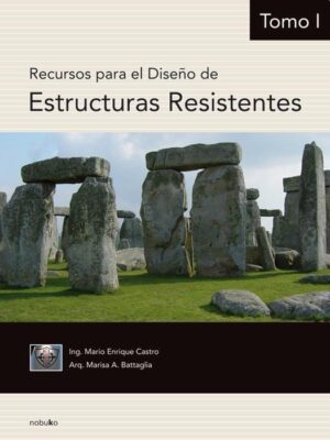 RECURSOS PARA EL DISEÑO DE ESTRUCTURAS RESISTENTES 1