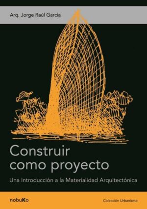 CONSTRUIR COMO PROYECTO