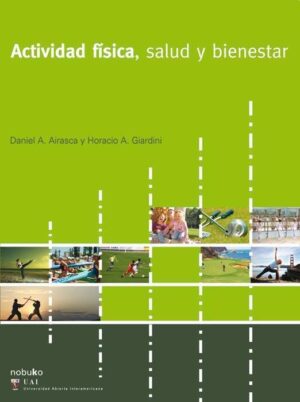 ACTIVIDAD FISICA, SALUD Y BIENESTAR