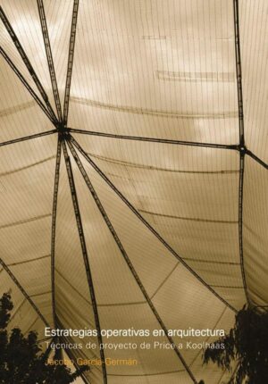 ESTRATEGIAS OPERATIVAS EN ARQUITECTURA