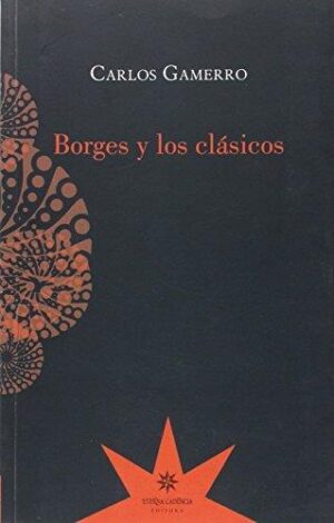 BORGES Y LOS CLASICOS