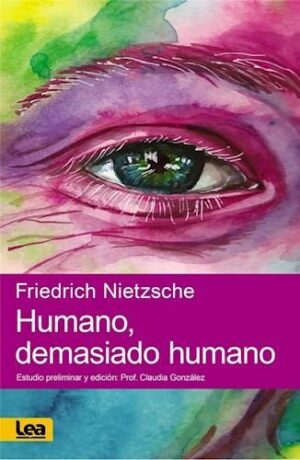 HUMANO, DEMASIADO HUMANO