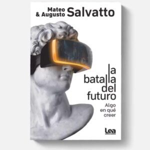 BATALLA DEL FUTURO, LA