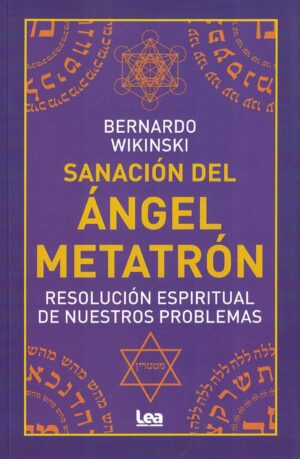 SANACIÓN DEL ÁNGEL METATRÓN - RESOLUCIÓN ESPIRITUAL DE NUEST...
