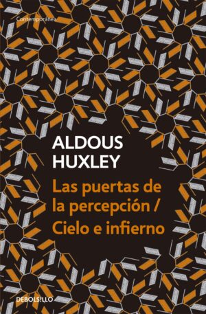 PUERTAS DE LA PERCEPCION, CIELO E INFIERNO, LAS