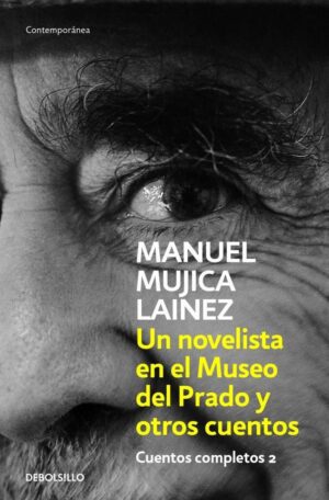 UN NOVELISTA EN EL MUSEO DEL PRADO Y OTROS CUENTOS 2