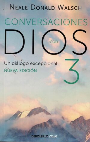 CONVERSACIONES CON DIOS 3