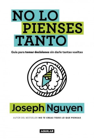NO LO PIENSES TANTO