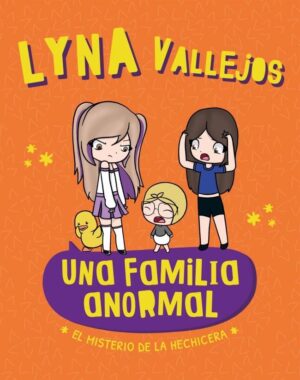UNA FAMILIA ANORMAL, EL MISTERIO DE LA HECHICERA