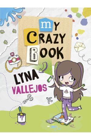MY CRAZY BOOK, LYNA VALLEJOS (TD)