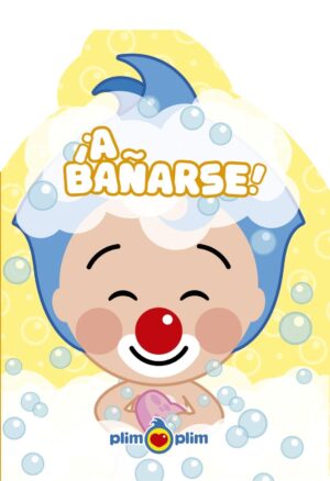 A BAÑARSE! (LIBRO DE GOMA EVA) - PLIM PLIM