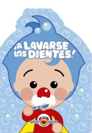 A LAVARSE LOS DIENTES! (LIBRO GOMA EVA) - PLIM PLIM