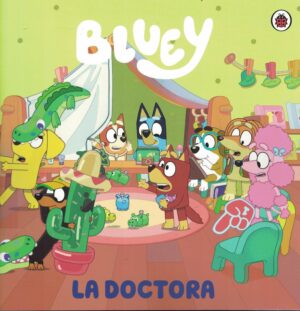 BLUEY. LA DOCTORA