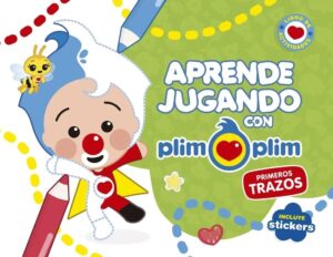 APRENDE JUGANDO CON PLIM PLIM. PRIMEROS TRAZOS