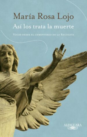 ASÍ LOS TRATA LA MUERTE