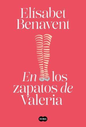 EN LOS ZAPATOS DE VALERIA