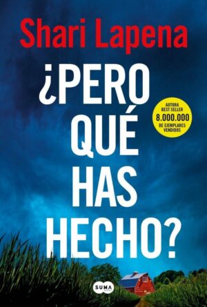 PERO QUE HAS HECHO?