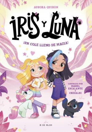 IRIS Y LUNA, UN COLE LLENO DE MAGIA!