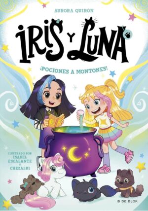 IRIS Y LUNA 2. POCIONES A MONTONES!