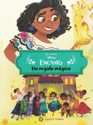 ENCANTO, UN REGALO MAGICO