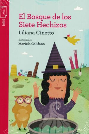 BOSQUE DE LOS SIETE HECHIZOS, EL