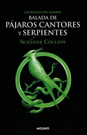 BALADA DE PAJAROS CANTORES Y SERPIENTES