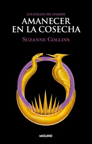 AMANECER EN LA COSECHA - JUEGOS DEL HAMBRE 5