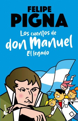 LOS CUENTOS DE DON MANUEL, EL LEGADO, LOS