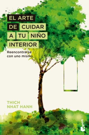 ARTE DE CUIDAR A TU NIÑO INTERIOR, EL