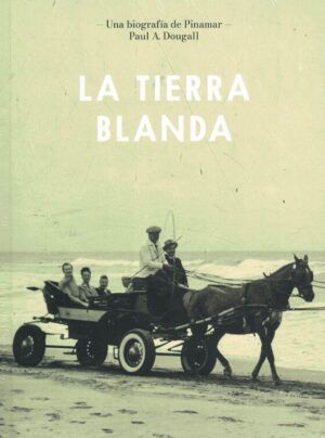 TIERRA BLANDA, LA