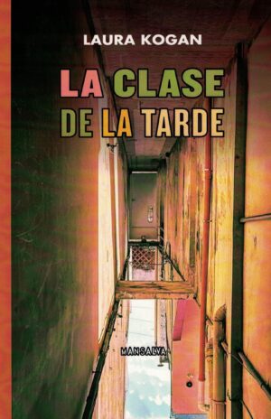 CLASE DE LA TARDE, LA