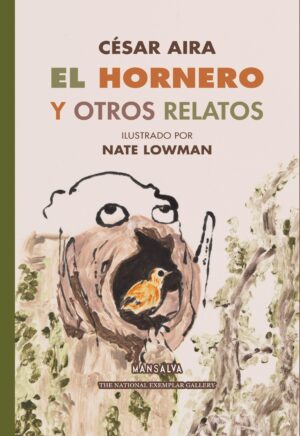 HORNERO Y OTROS RELATOS, EL