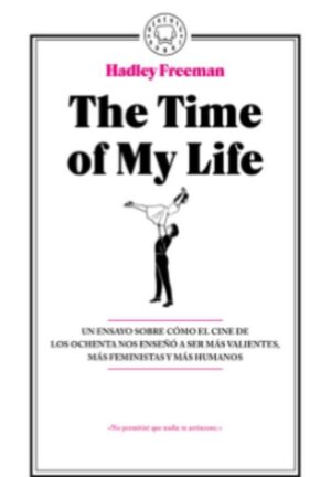 TIME OF MY LIFE, THE