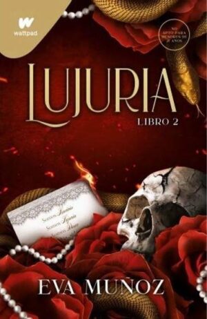 LUJURIA - LIBRO 2 - PECADOS PLACENTEROS 2