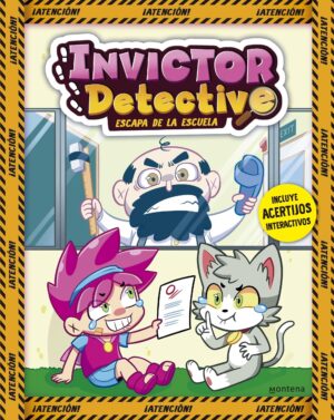 INVICTOR DETECTIVE, ESCAPA DE LA ESCUELA